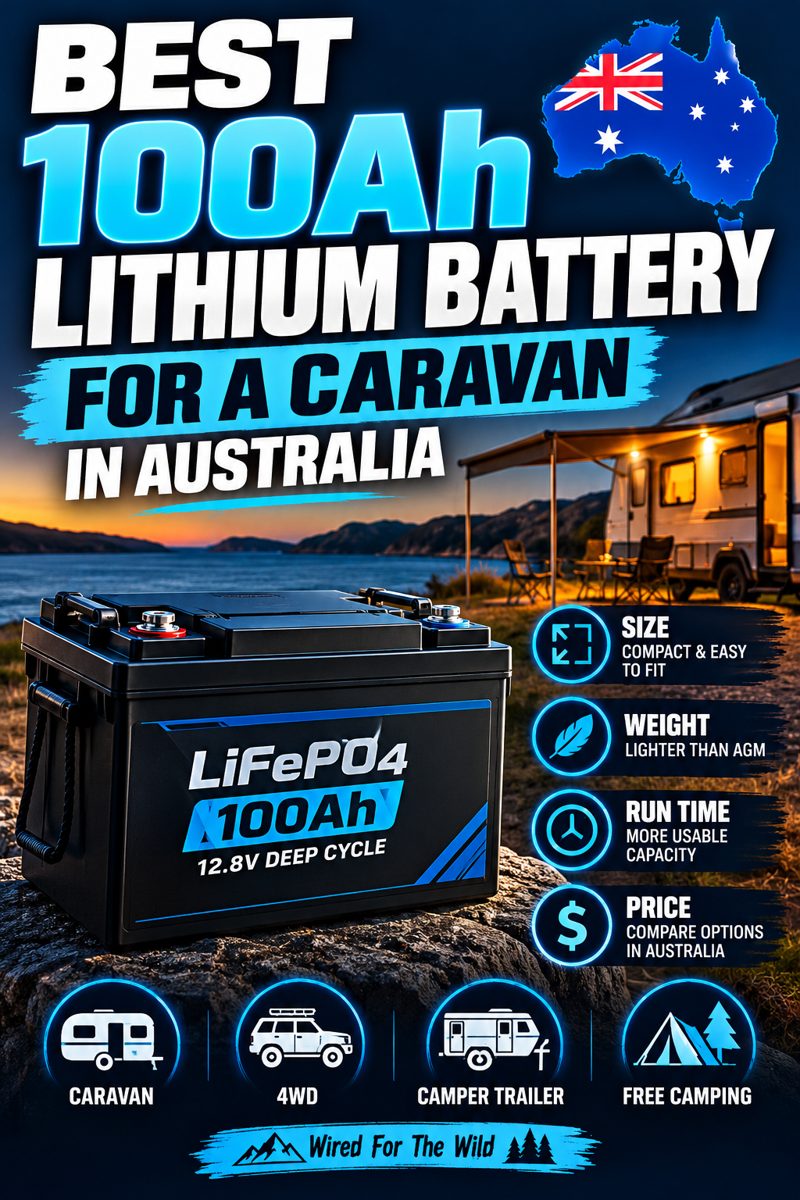 Best 100Ah Lithium Battery for a Caravan in Australia